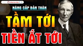 ĐỔI ĐỜI  Nhờ Nâng Cấp Bản Thân - Tầm Tới Tiền Ắt Tới | Tư Duy Làm Giàu