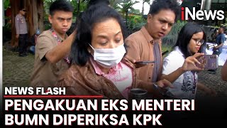 Diperiksa KPK soal Kasus Jual Beli Gas PGN, Eks Menteri BUMN Ngaku Ditanya soal Ini | News Flash