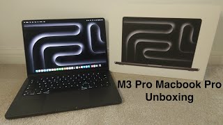 14 inch M3 Pro MacBook Pro  Unboxing