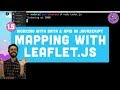 1.5 Mapping Geolocation with Leaflet.js - Working with Data and APIs in JavaScript
