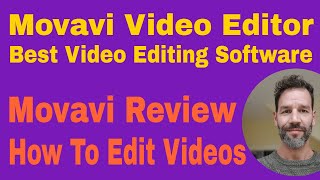 Best Video Editing Software · Movavi Video Editor · How To Edit Videos