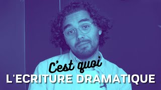 C'EST QUOI L'ECRITURE DRAMATIQUE A L'ENSATT (Instants formations #2)