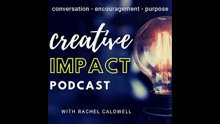 Episode 118: Global Impact - Part 8 with Keith and Kathy Thibodeaux of Ballet Magnificat!