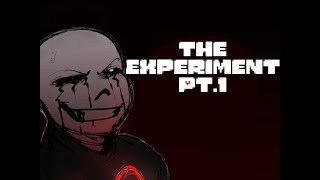 The experiment PT.1|Undertale AU Comic dub