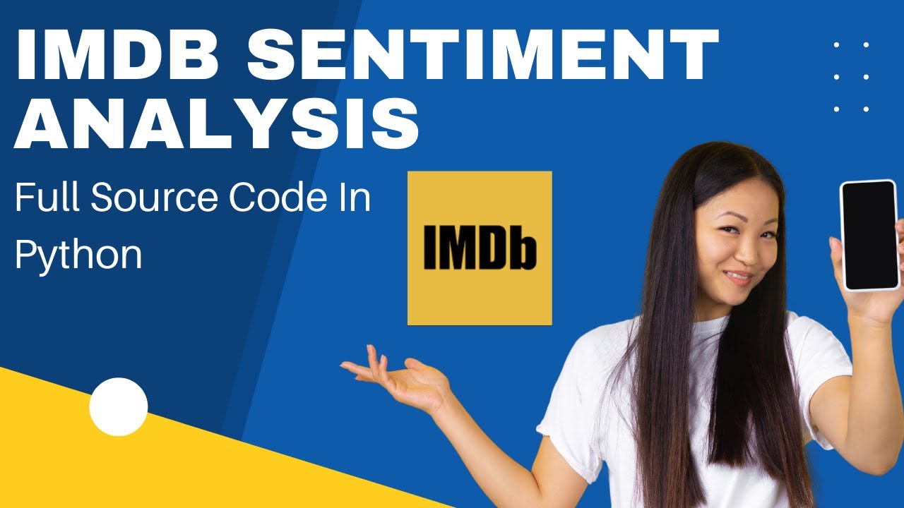 Imdb Sentiment Analysis Source Code Train Test On Imdb Dataset