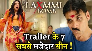 Laxmmi Bomb || Trailer 7 Best Funny Scene || Akshay Kumar || Kiara Advani