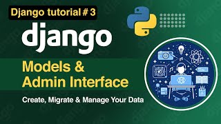 Django Models & Admin Interface | Create, Migrate, and Manage Your Data #django #python #tutorial