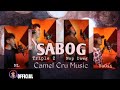 Sabog - Camel Cru ( So High by Sojah ) Tagalog Version