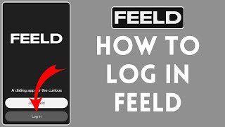 How to Login on Feeld Account 2024 | Sign In to Feeld Account