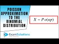 Poisson Approximation to the Binomial Distribution (Example) : ExamSolutions Maths Revision