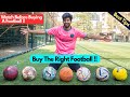 How To Choose The Best Football For You ?