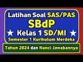 Latihan Soal SAS PAS SBDP Kelas 1 SD/MI Kurikulum Merdeka Semester 1 dan Kunci Jawabannya #2024