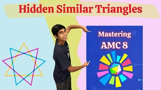 Finding Hidden Similar Triangles - Mastering AMC 8