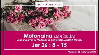 Mofonaina isan'andro anio Alakamisy 8 Septambra 2022. FJKM Ambohitantely.