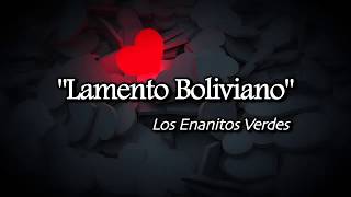 Lamento Boliviano  -Los Enanitos Verdes (English Subtitles)
