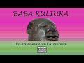 baba kuliuka vakanamanha kulombwa official audio