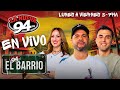 La Nueva 94 EN VIVO 11-25-2024 #ElBarrio94