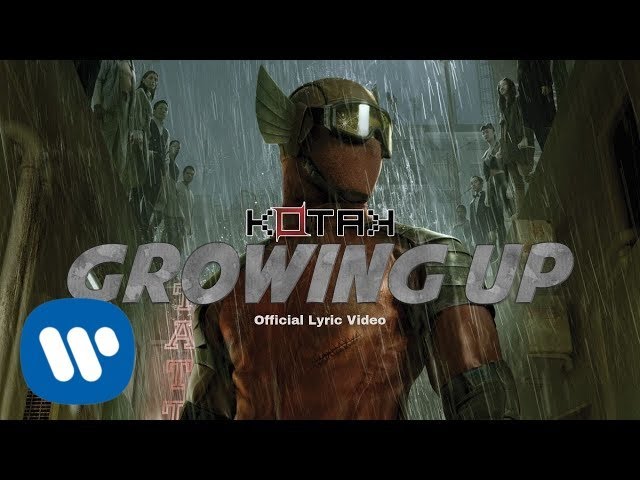 Kotak - Growing Up Kotak - Growing Up