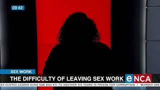 The difficulty of leaving sex work