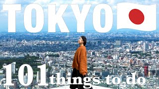 TOKYO🇯🇵 TOP 101 Things to do in Tokyo⭐️ Japan travel Guide