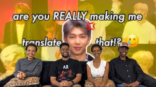 Our Reaction To when namjoon is so done being the translator of the group