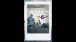 #yamas and kid flow show.we don’t trap but sometimes we do . But not a lot