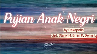 Karaoke - Pujian Anak Negri, by Dekapolis, cipt. Starry H, Brian K, Dems L