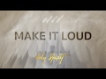 make it loud encounter us holy spirit new wine