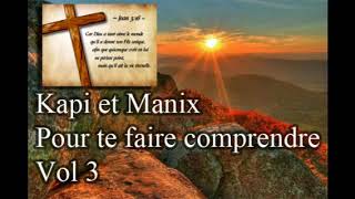 Kapi et Manix Pour te faire comprendre Vol 3