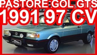 PASTORE Volkswagen Gol GTS 1991 Azul Indigo MT5 FWD 1.8 97 cv 15,6 mkgf 167 kmh 0-100 kmh 11,4 s #VW