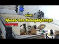 Part #2 Spindel CNC dan Kelengkapannya