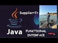Mastering the Java 8 Supplier[T] Functional Interface with real world example