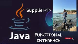 Mastering the Java 8 Supplier[T] Functional Interface with real world example