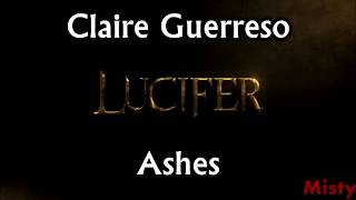 Claire Guerreso - Ashes Lyrics Spoilers Lucifer S03e23