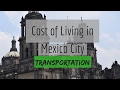 Cost of Living in Mexico City - Transportation