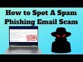 How to Spot A Spam Phishing Email Scam