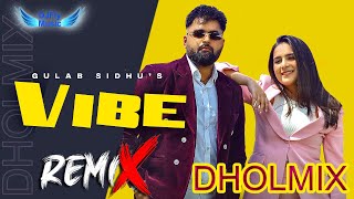 Vibe Dhol Remix Gulab Sidhu Mix by Dj Fly Music New Punjabi Songs 2023