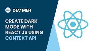 How to create light/dark mode with React JS using context API.