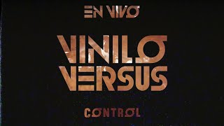 VINILOVERSUS - Control (En Vivo/Visualizer) #EnVivo