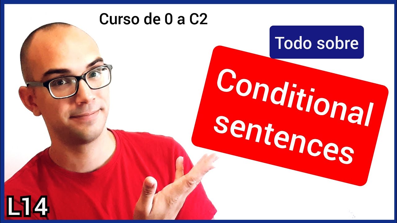 14. 👉CONDITIONAL SENTENCES Curso De 0 A C2 👈 Clases De Inglés De Mister ...