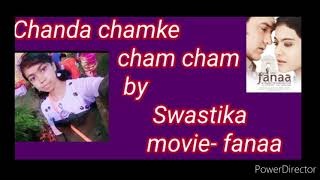 Chanda chamke cham cham | full song | fanaa |