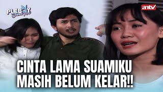 SUAMIKU BERUBAH! SETELAH TAU MANTANNYA MENINGGAL! | Pleboy Jaman Now ANTV | Eps 61 FULL