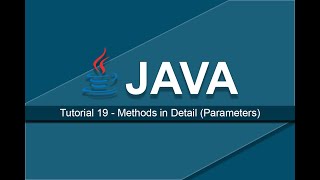 Java Tutorials - 19 Methods in Detail (Parameters)