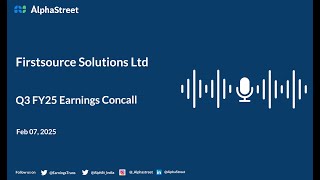 Firstsource Solutions Ltd Q3 FY2024-25 Earnings Conference Call