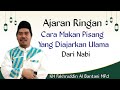 Cara Makan Pisang Yang Diajarkan Ulama Dari Nabi : KH Fakhruddin Al Bantani