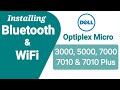 WiFi & Bluetooth Installation Tutorial Dell Optiplex Micro 3000 5000 7000 7010 and 7010 Plus