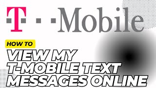 How to access T Mobile Text Messages Online