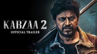 KABZAA 2 Movie Teaser Trailer 2023: Interesting Update | Kabzaa part 2 announcements