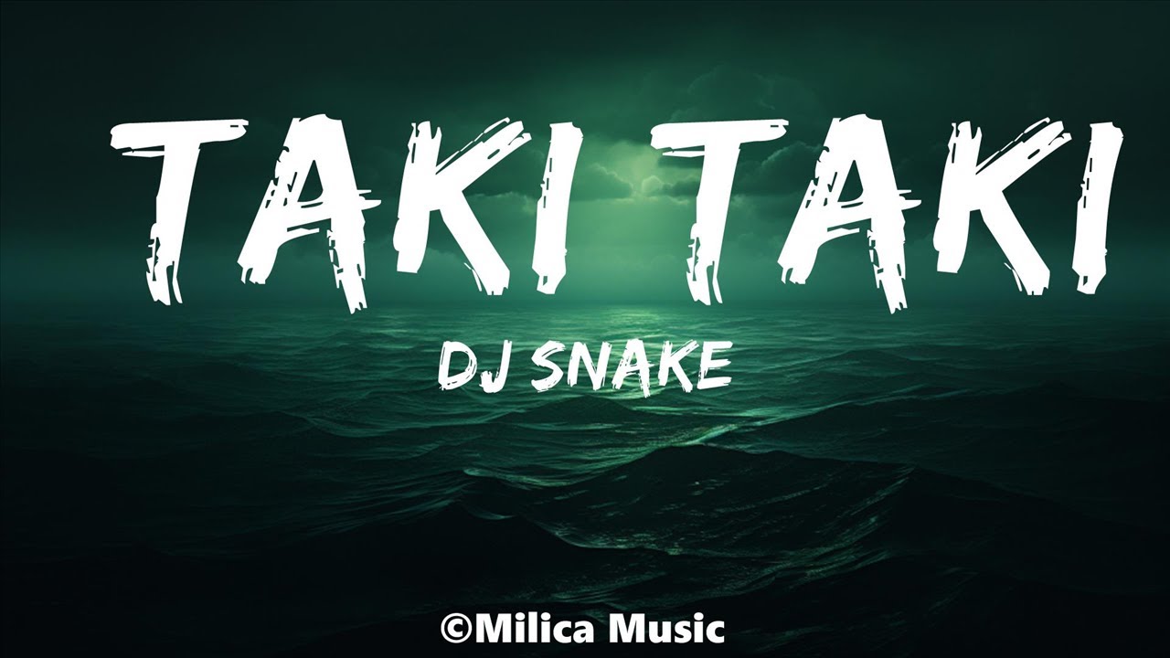 DJ Snake - Taki Taki (Lyrics) Ft. Selena Gomez, Cardi B, Ozuna | Best ...