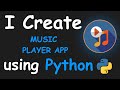 I CREATE MUSIC PLAYER APP USING PYTHON && PYTHON PROJECTS && PYTHON PROGRAMMING